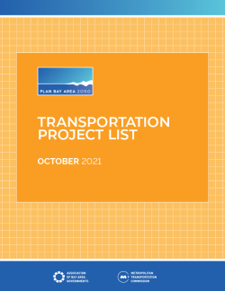 Plan Bay Area 2050: Transportation Project List, October 2021.